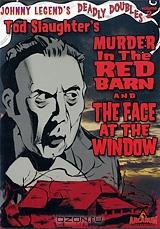 Maria Marten, Or The Murder In The Red Barn / The Face At The Window