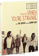 The Doors: When You're Strange