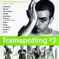 Trainspotting. Music From The Motion Picture. Vol.2